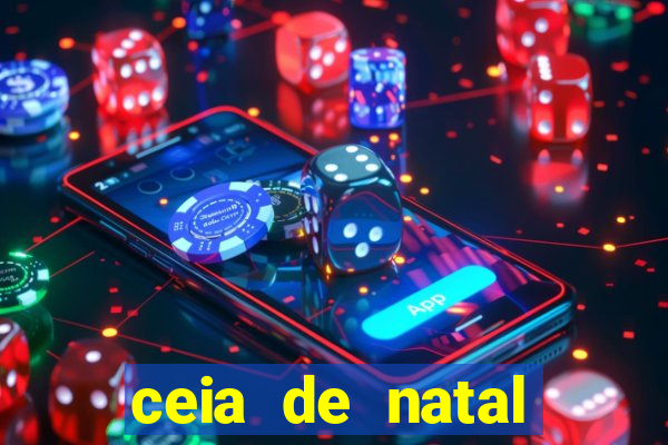 ceia de natal lista completa